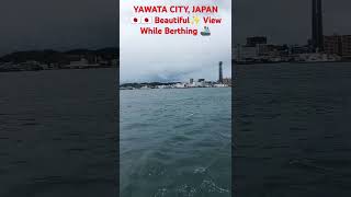 A scenic view of the YAWATA CITY JAPAN🇯🇵 while Ship is underway for berthing at port [upl. by Ahael]