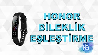 Honor band 5i eşleştirme nasıl yapılır [upl. by Rosenberger]