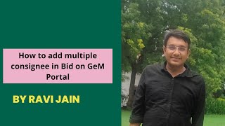 How to add multiple consignee in GeM bid on GeM Portal gem government contractors bidding [upl. by Nefen]