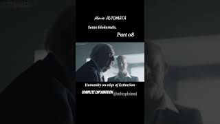 Automata Movie Explained part 08 endingexplaination movieexplained movieexplainedinhindiscifi [upl. by Sulohcin]