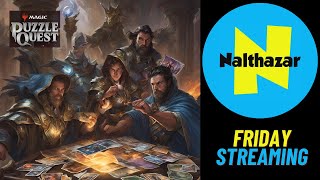 MTGPQ Friday Stream with Nalthazar [upl. by Anniram]