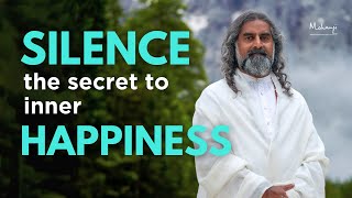 Why Is Silence the Secret to Inner Happiness I Mohanji [upl. by Gregory354]