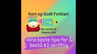 Video 164  Mine beste tips for å skrive en god argumenterende tekst og bestå B2 skriftlig [upl. by Ylram238]