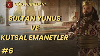 Sultan Yunus ve Kutsal Emanetler l Orta Asyadan Anadoluya Türkler 6 l CK3 Oynanış Serisi [upl. by Luigino538]