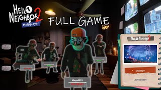 Hello Neighbor 2 MULTIPLAYER FULL GAME [upl. by Elagibba477]