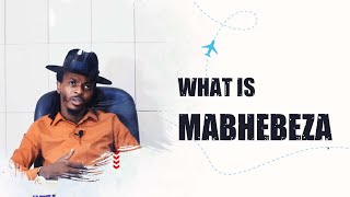 What is uMabhebeza [upl. by Corinna]