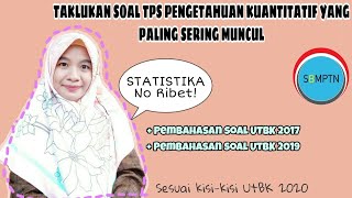 TAKLUKAN SOAL TPS PENGETAHUAN KUANTITATIF YANG SERING MUNCUL ll UTBK 2020 [upl. by Brie]