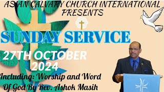 ACC INTERNATIONAL  SUNDAY SERVICE  27102024 [upl. by Aremmat]