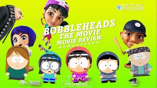 BobbleHeads The Movie  Movie Review REMASTERED [upl. by Woodsum]