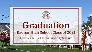 Radnor High School Class of 2021 Graduation Ceremony [upl. by Alie]