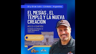 EL TEMPLO Y EL NUEVO TESTAMENTO Clase 2  RICO CORTES EN CÓRDOBA ARG [upl. by Kiel]