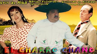 EL CHARRO CHANO  Pelicula completa  ©Copyright Ramon Barba Loza [upl. by Ally]