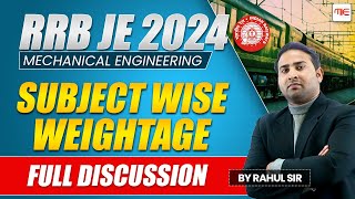 RRB JE 2024 Mechanical Subject wise Weightage  RRBJE Subject Wise Weightage By Rahul Sir [upl. by Stagg]