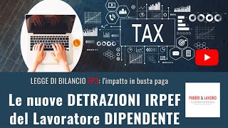 LB322  Le nuove DETRAZIONI IRPEF del Lavoratore DIPENDENTE [upl. by Annairt675]