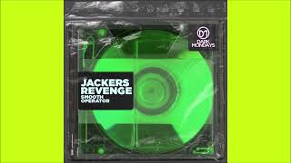 Jackers Revenge  Smooth Operator Original Mix 2023 [upl. by Akihsar]