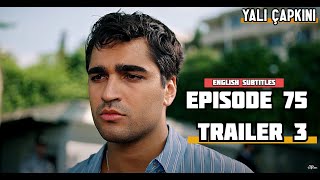 Yalı Çapkını  Episode 75 Trailer 3  English Subtitles  Kingfisher [upl. by Vories]