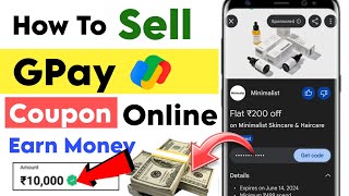 Google pay coupon sell kaise kare  gpay coupon sell  how to sell google pay rewards [upl. by Binnings]