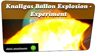 Knallgas Wasserstoff EXPLOSION mit einem Ballon  Experiment  Anleitung [upl. by Ariday343]