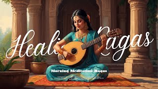 S04E06 Morning Meditation Ragas On Sitar amp Flute Indian Classical Music  Music Temple [upl. by Amandy321]