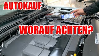 Worauf sollte man beim Autokauf achten Tipps für den Gebrauchtwagenkauf [upl. by Etyak971]