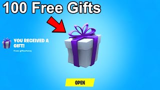 I Got 100 Fortnite Gifts For FREE [upl. by Keir]