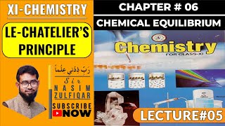 LeChateliers Principle  CH6  Chemical Equilibrium  XI  Chemistry  Sindh Board [upl. by Nlyak]