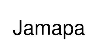 How to Pronounce Jamapa Mexico [upl. by Rus]