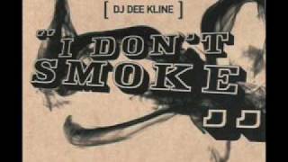 DJ Dee Kline  I Dont Smoke Nu Skool Rave Remix [upl. by Ahsitel281]