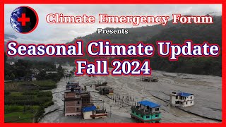 Seasonal Climate Update  Fall 2024 [upl. by Lokin]