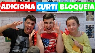 ADICIONA CURTI OU BLOQUEIA  FT ENTRE IRMAOS [upl. by Enoitna]