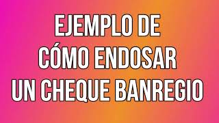 ¿Cómo se endosa un cheque Banregio [upl. by Anina]