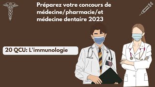 Préparez votre concours daccès aux facultés de médecine 2023➡️20 QCU en immunologie [upl. by Kliber]