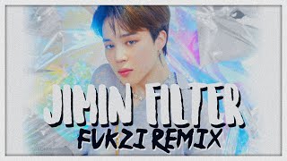 Jimin Filter FVKZI Remix [upl. by Eiahpets]