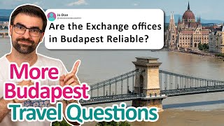 BUDAPEST Local Answers MORE Travel Questions  Hungary Travel Guide [upl. by Angelle332]