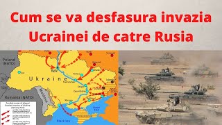 Cum se va desfasura Invazia Ucrainei de catre Rusia [upl. by Aela]