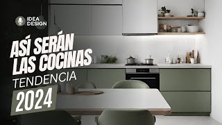 ✅ ASÍ SERÁN LAS COCINAS EN 2024 [upl. by Amikan711]