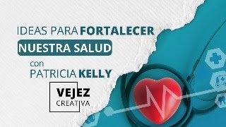 Ideas para fortalecer nuestra salud  EN VIVO con Patricia Kelly [upl. by Ycnalc]