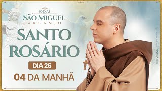 Santo Rosário  40 Dias com São Miguel Arcanjo 2024  0400  26° Dia  Live Ao vivo [upl. by Oinotnaesoj]