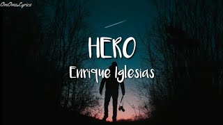 Enrique Iglesias  Hero Lyrics🎵 [upl. by Olodort]