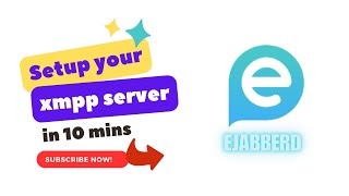 Ejabberd Installation and Configuration for Beginners [upl. by Ihteerp]