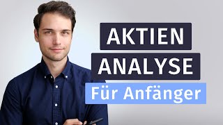 Aktienanalyse für Anfänger  So analysiere ich Aktien 4 einfache Schritte [upl. by Barnebas]