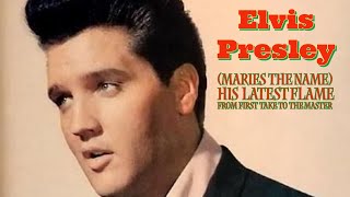 Elvis Presley  Maries The Name His Latest Flame  From First Take to the Master [upl. by Hukill349]