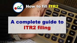 41  ITR2 Filing [upl. by Arratoon]