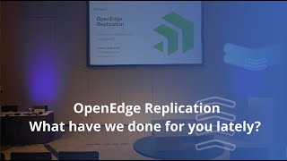 OpenEdge Replication  What have we done for you lately  PUG CHALLENGE 2024 [upl. by Ankeny14]