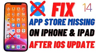 Fix App Store Missing On iPhone amp iPad After iOS Update  Latest 2021 [upl. by Alverson]