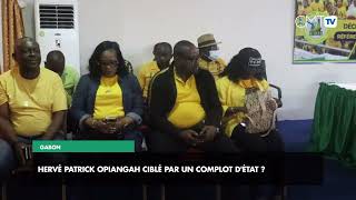 Reportage Gabon  Hervé Patrick Opiangah ciblé par un complot dÉtat [upl. by Yeargain]