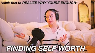 IMPROVING YOUR SELF WORTH  how to stop feeling quotnot good enoughquot 🤍 healing amp self love [upl. by Ahselet]