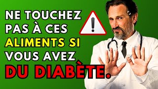 Les 7 Pires Aliments à éviter pour le Diabète [upl. by Lisk]