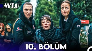 Avlu 10 Bölüm [upl. by Nylirek]