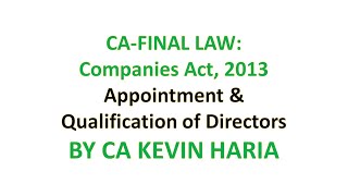 MAY23 REVISION OF APPOINTMENT amp QUALIFICATION OF DIRECTORS  CA FINAL LAW [upl. by Lekkim]